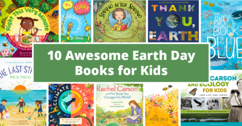 10 Awesome Earth Day Books to Share with Your Kids Thumbnail