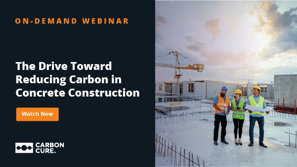 The Drive Toward Reducing Carbon in Concrete Construction Thumbnail