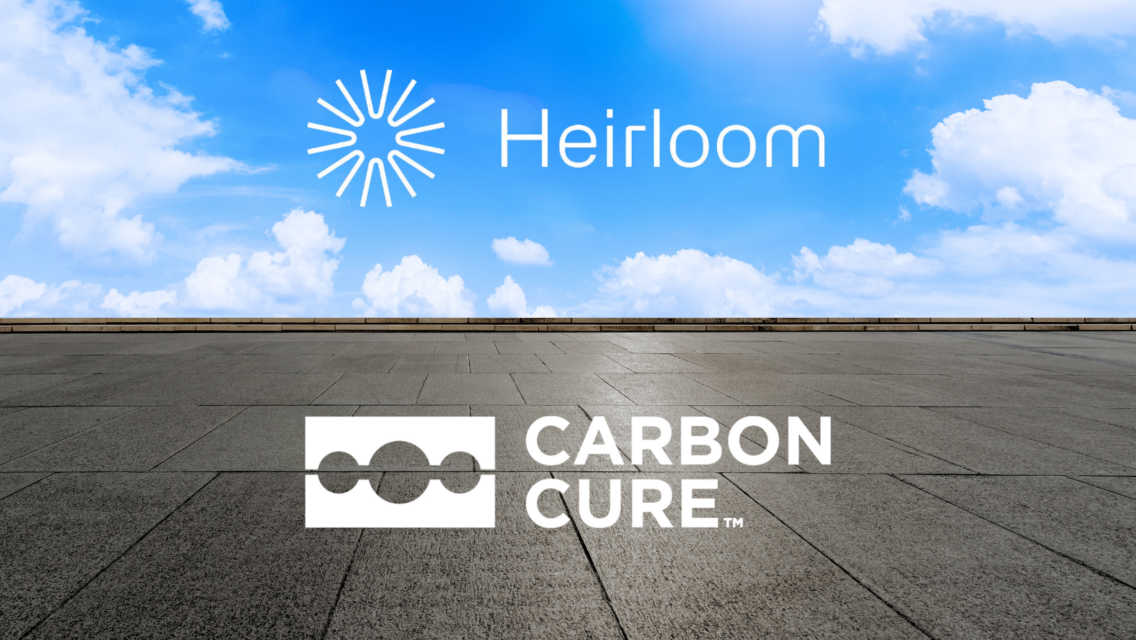 CarbonCure &#038; Heirloom Sign Agreement to Permanently Store Atmospheric CO2 in Concrete